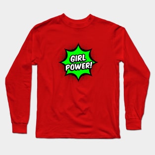 Girl Power! - Green comic style - L Long Sleeve T-Shirt